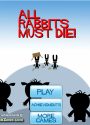 All Rabbits Must Die